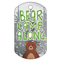 Bear Came Along Badge